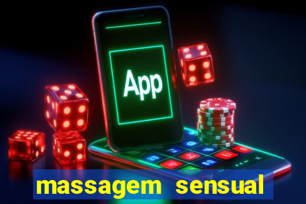 massagem sensual porto alegre